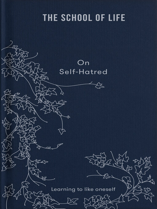 Title details for On Self-Hatred by The School of Life - Available